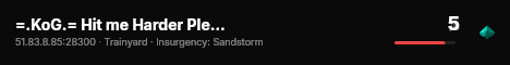 =.KoG.= Hit me Harder Please |BOTS +84| kog-clan.com live status badge