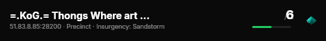 =.KoG.= Thongs Where art Thou? |BOTS +72| kog-clan.com live status badge