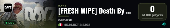 [FRESH WIPE] Death By DayZ | EU | PVP | Namalsk | Solo/Duo/Trio live status badge