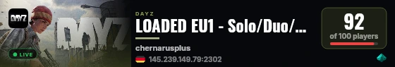 LOADED EU1 - Solo/Duo/Trio | Balanced Mods | dayzloaded.gg live status badge