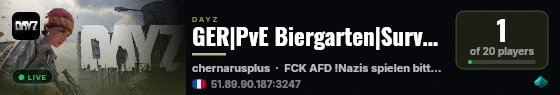 GER|PvE Biergarten|Survival|AI|Hardcore-Start|Cherno live status badge