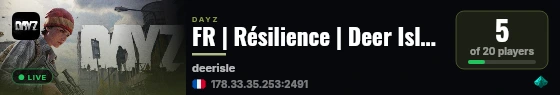 FR | Résilience | Deer Isle - 10 ans plus tard - PVE - Survie live status badge