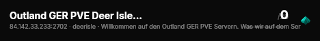 Outland GER PVE Deer Isle | Expansion | Trader live status badge