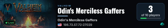 Odin's Merciless Gaffers live status badge