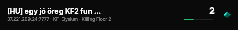 [HU] egy jó öreg KF2 fun szerver #01 live status badge