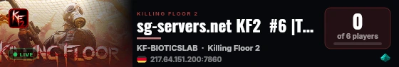 sg-servers.net KF2  #6 |Takeover|Custom Maps live status badge