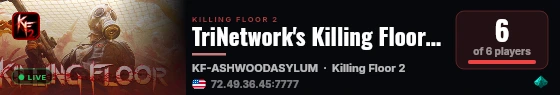 TriNetwork's Killing Floor Server live status badge