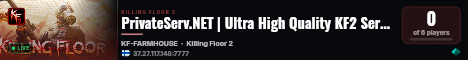 PrivateServ.NET | Ultra High Quality KF2 Server live status badge