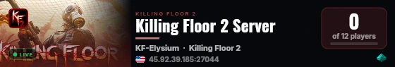 Killing Floor 2 Server live status badge