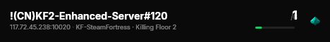 !(CN)KF2-Enhanced-Server#120 live status badge