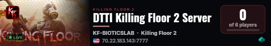 DTTI Killing Floor 2 Server live status badge