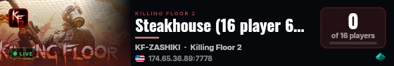 Steakhouse (16 player 64 zeds) live status badge