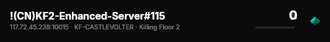 !(CN)KF2-Enhanced-Server#115 live status badge