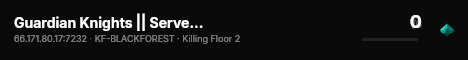 Guardian Knights || Server #7 || KF2 HOE Diff || Survival live status badge