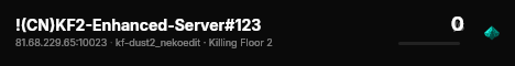 !(CN)KF2-Enhanced-Server#123 live status badge