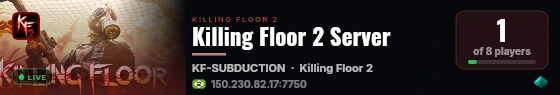 Killing Floor 2 Server live status badge