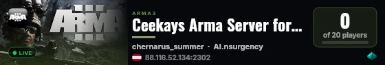 Ceekays Arma Server for AI. live status badge