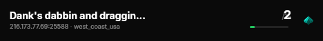 Dank's dabbin and draggin slide server live status badge