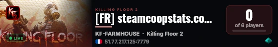 [FR] steamcoopstats.com/killingfloor2 - Server 4 live status badge