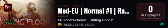 Mod-EU | Normal #1 | RamPaGe Mod | Custom Weapons, Zeds and Mor live status badge
