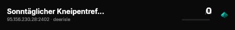 Sonntäglicher Kneipentreff im DeerIsle Endgame live status badge