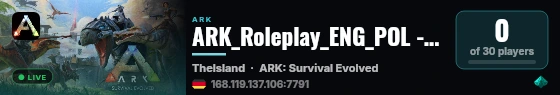 ARK_Roleplay_ENG_POL - (v361.7) live status badge
