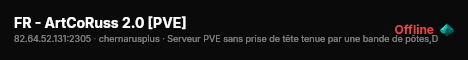 FR - ArtCoRuss 2.0 [PVE] live status badge