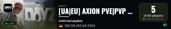 [UA|EU] AXION PVE|PVP DAYZ live status badge