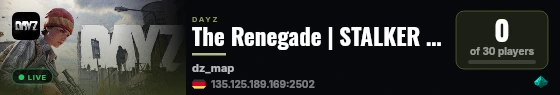 The Renegade | STALKER DM | DEATHMATCH | DAYZONE live status badge