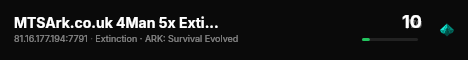 MTSArk.co.uk 4Man 5x Extinction - (v358.24) live status badge