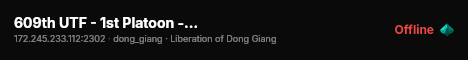 609th UTF - 1st Platoon - Liberation Of Dong Giang live status badge