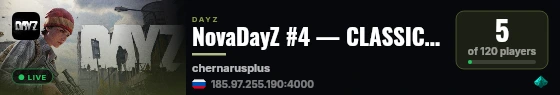 NovaDayZ #4 — CLASSIC | PVP | 3PP | LOOT+ WIPE 22.08 live status badge
