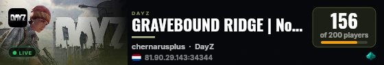 GRAVEBOUND RIDGE | No Forest Loot | Chernorus Cities Only | Cars++ | Urban PvP | Random Airdrops live status badge