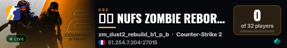 ☣️💀 NUFS ZOMBIE REBORN 💀☣️ | FR/EU | !SHOP 🛒 | live status badge