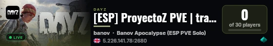 [ESP] ProyectoZ PVE | traders | helis | BBP | Misiones | bunker live status badge