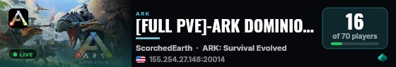 [FULL PVE]-ARK DOMINIO LATINO X6-SCOR - (v361.7) live status badge