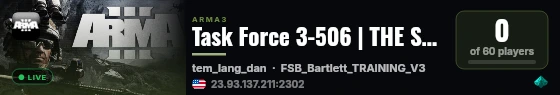 Task Force 3-506 | THE STAND ALONE BATTALION Server #2 live status badge