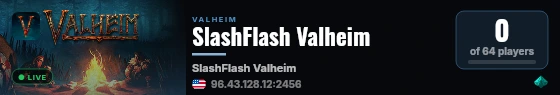 SlashFlash Valheim live status badge
