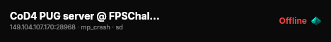 CoD4 PUG server @ FPSChallenge.eu live status badge
