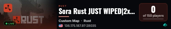 Sora Rust JUST WIPED|2x|Weekly|Quad| live status badge