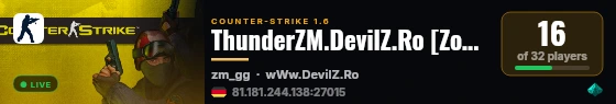 ThunderZM.DevilZ.Ro [Zombie Plague 6.0 Ultimate] live status badge