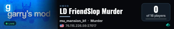 LD FriendSlop Murder live status badge