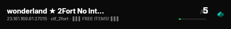 wonderland ★ 2Fort No Intel ███ live status badge
