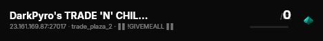 DarkPyro's TRADE 'N' CHILL >>REMASTERED<< ███ live status badge