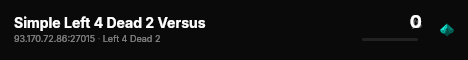 Simple Left 4 Dead 2 Versus live status badge