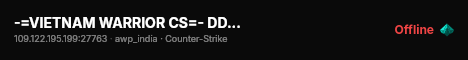 -=VIETNAM WARRIOR CS=- DD2 Public [Arena Danger] +18 live status badge