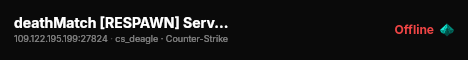 deathMatch [RESPAWN] Server CS 1.6 live status badge