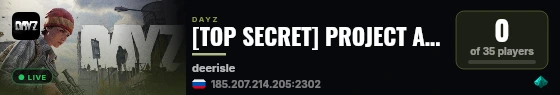 [TOP SECRET] PROJECT AnoWRLD | RU | PVE | DEERISLE live status badge