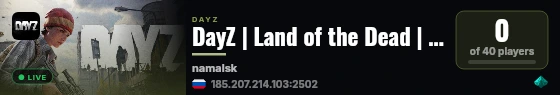 DayZ | Land of the Dead | PVE | Namalsk live status badge