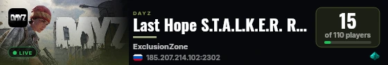 Last Hope S.T.A.L.K.E.R. RP AOD NO WHITE LIST vk.com/lastohope live status badge